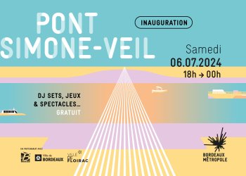 Affiche de l'inauguration du pont simone veil