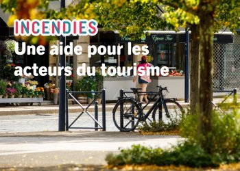 Incendies - aide aux acteurs du tourisme