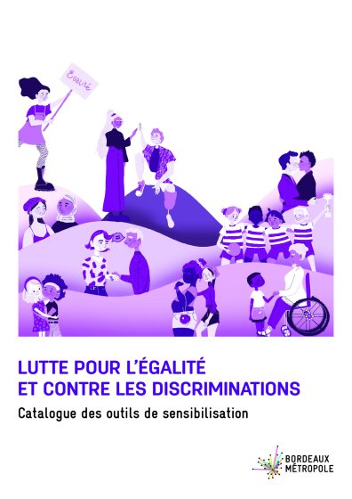 Lutte pour l’égalité et contre les discriminations - Catalogue des outils de sensibilisation