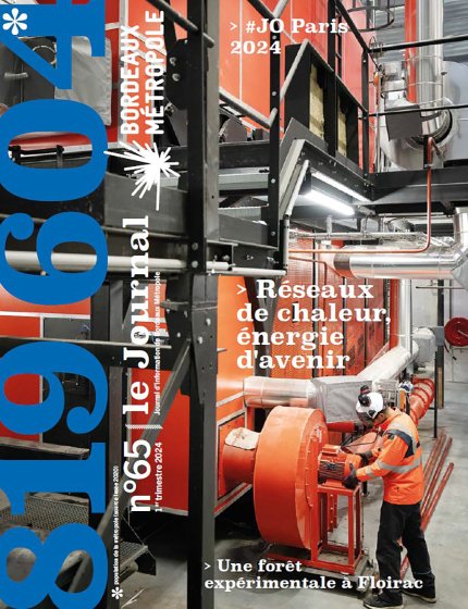 Réseaux de chaleur, energie d'avenir - couverture journal de Bordeaux Métropole n°65