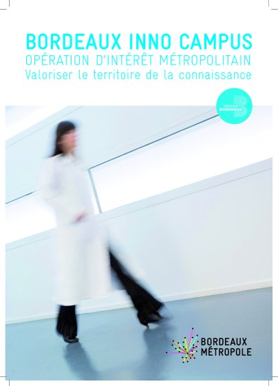 Bordeaux Inno Campus : valoriser le territoire et la connaissance - Mars 2017.pdf